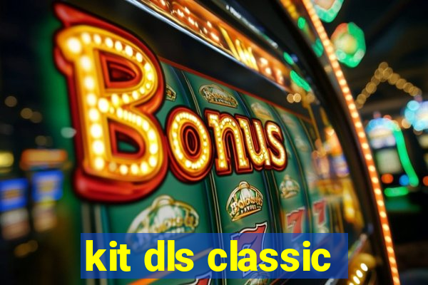 kit dls classic